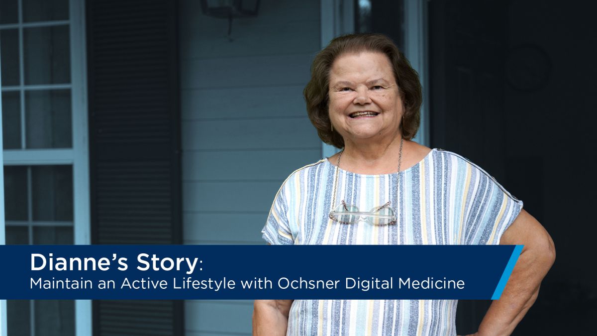 Woman standing on porch smiling at camera with text reading Maintain an Active lifestyle with Oschsner Digital Medicine