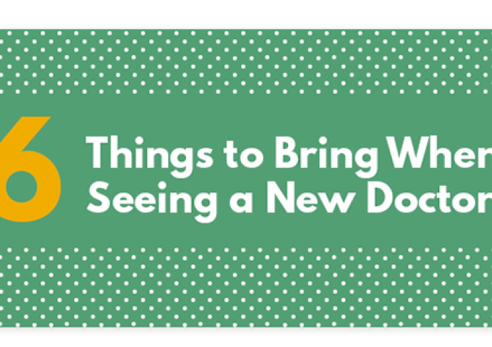 6 Things To Bring When Seeing A New Doctor Infographic 2016 Title