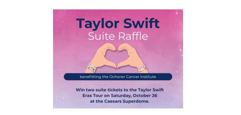 Win Tickets to Taylor Swift’s Eras Tour by Supporting the Ochsner Cancer Institute