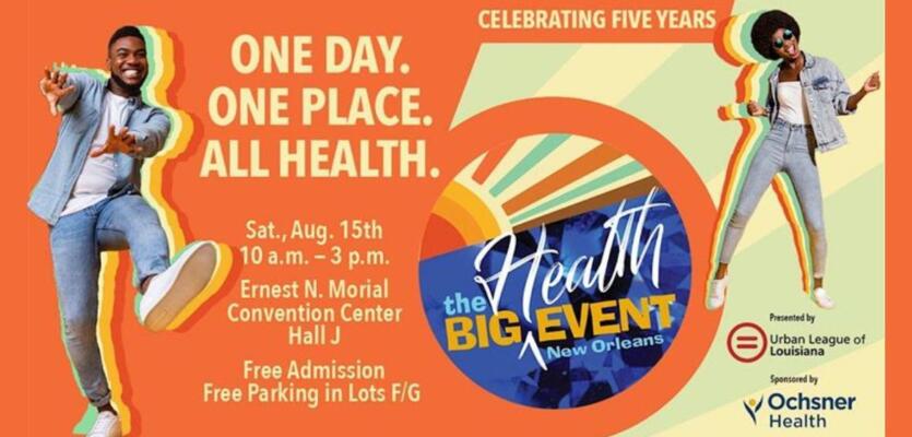 Ochsner and the Urban League of Louisiana team up for The Big Health Event – New Orleans