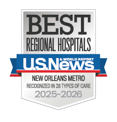 Best Regional Hospitals - U.S. News & World Report - New Orleans Metro - Recognized in 28 Types of Care - 2025-2026